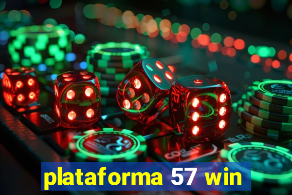 plataforma 57 win